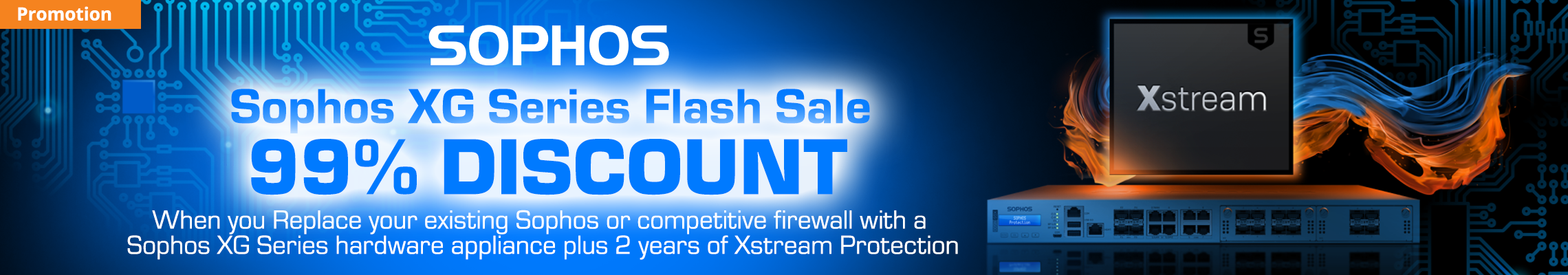 Sophos XG Series Flash Sale